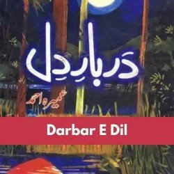 Darbar E Dil Novel By Umera Ahmed PDF Download & Read Online