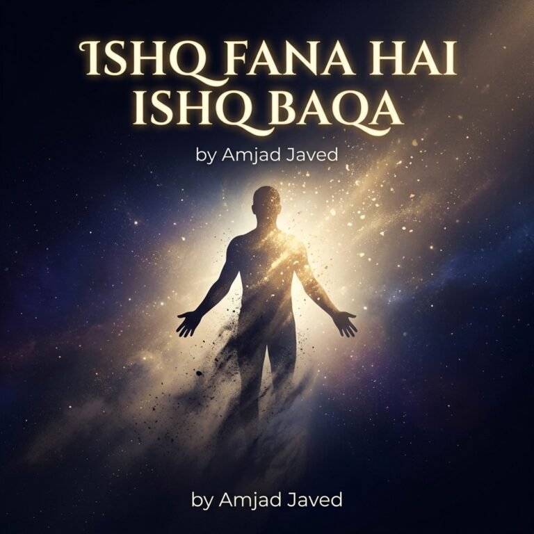 Ishq Fana Hai Ishq Baqa By Amjad Javed PDF Download & Read Online